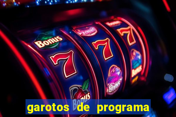 garotos de programa zona leste